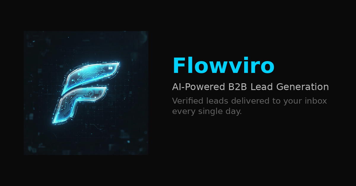 Flowviro — AI-Powered B2B Lead Generation